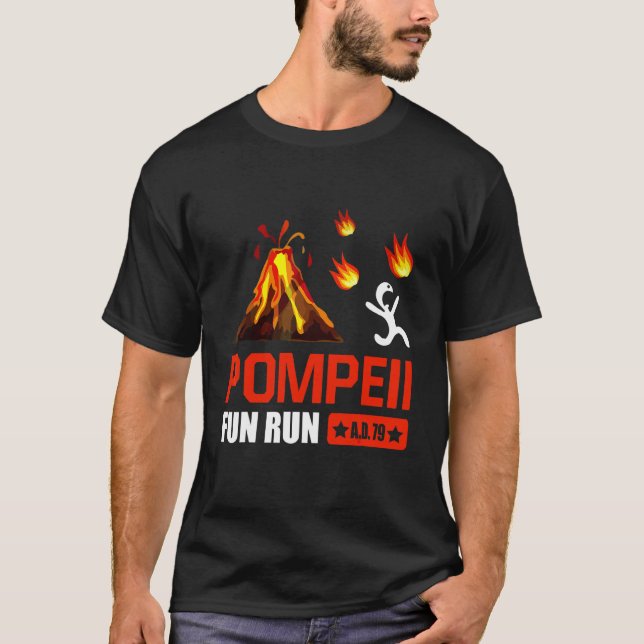 Pompeii Fun Run 79 Ad  Funny Volcano Running T-Shirt (Front)