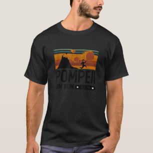 Pompeii Fun Run 79 AD Retro Vintage T-Shirt