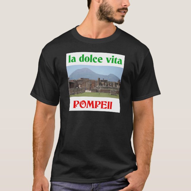 Pompeii Italy T-Shirt (Front)