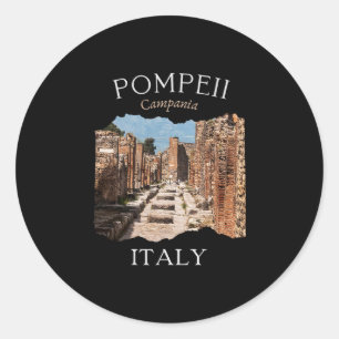 Pompeii Italy Tourist Souvenir Europe Vacation Rom Classic Round Sticker