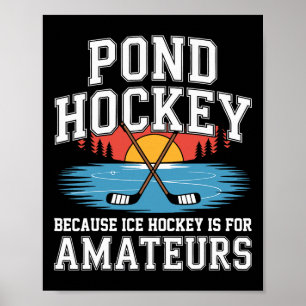 Pond Hockey Humor Shinny (1) Poster