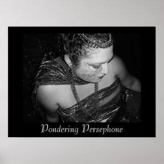 Pondering Persephone Poster Print