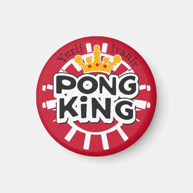 Pong King Red Magnet (Front)