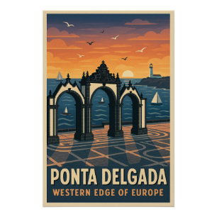 Ponta Delgada – Western Edge of Europe Poster