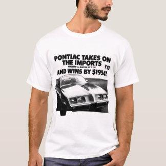 Pontiac takes on the imports Smokey and the bandit T-Shirt