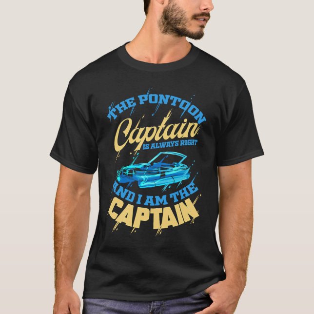 Ponton captain  for pontoon boat captain boat T-Shirt (Front)