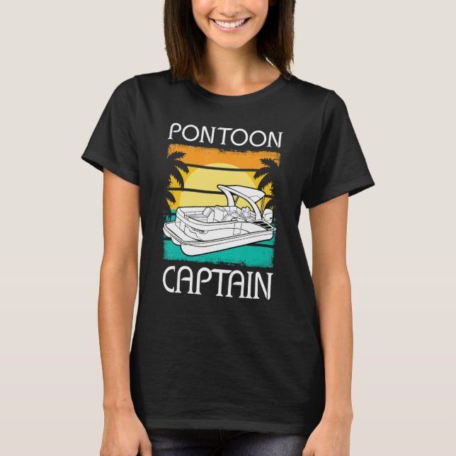 Pontoon Boat Captain Motorboating Pontooning Boati T-Shirt (Front)