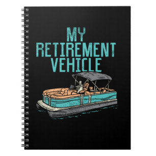 Pontoon Boat - My Retirement Vehicle Notebook