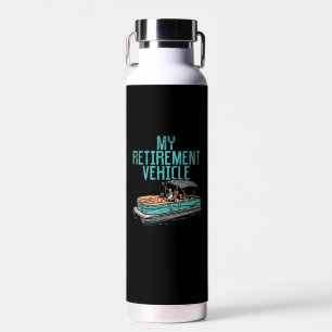 Pontoon Boat - My Retirement Vehicle Water Bottle