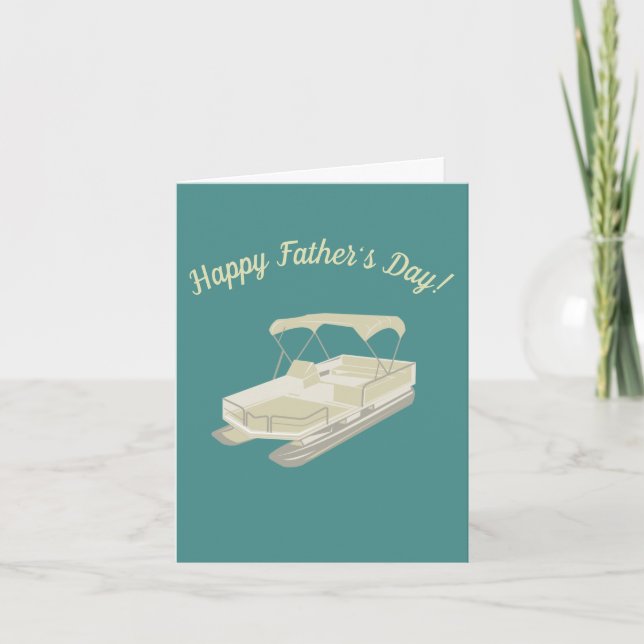 Pontoon Boat Owners Father's Day Card (Front)