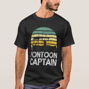 Pontoon Captain Boat Boating Retro Vintage 2 T-Shirt