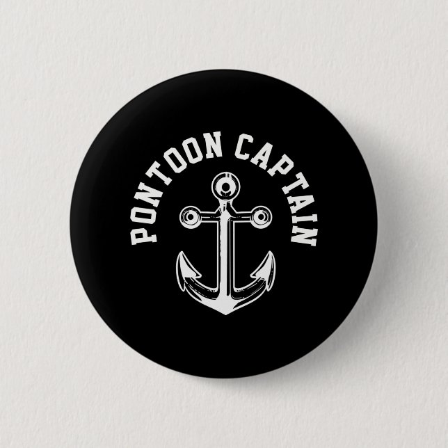 Pontoon Captain Boating Anchor Gift  6 Cm Round Badge (Front)
