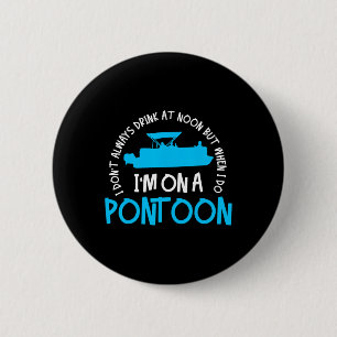 Pontoon Captain Boating Lake Gift  6 Cm Round Badge