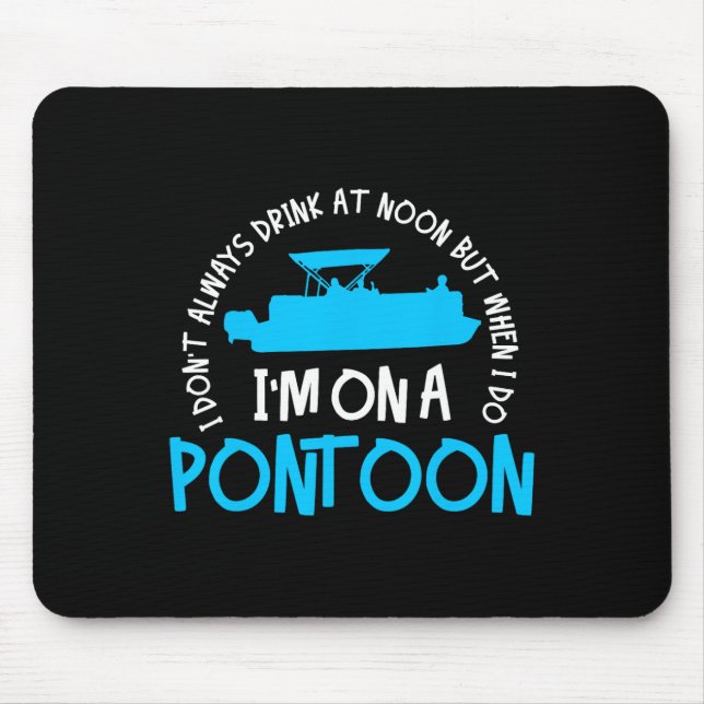 Pontoon Captain Boating Lake Gift  Mouse Mat (Front)