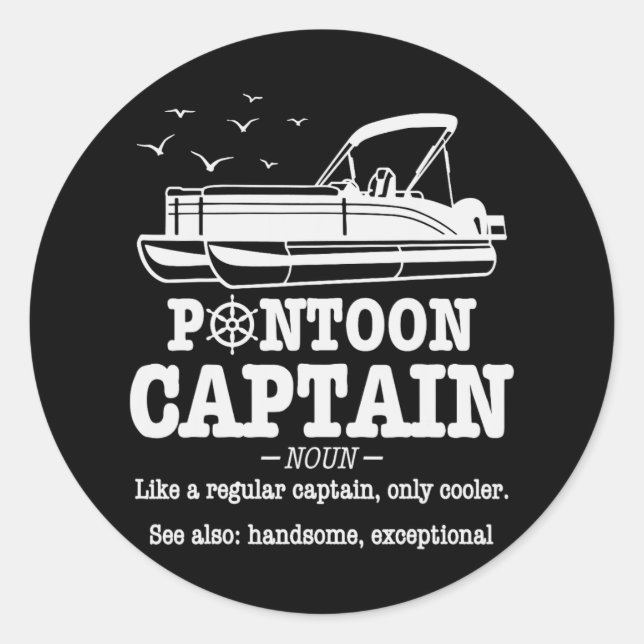 Pontoon Captain Definition Boat Life Funny Boating Classic Round Sticker (Front)