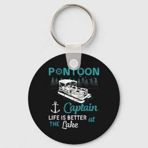 Pontoon Captain Life Is Better At The Lake Pontoon Key Ring