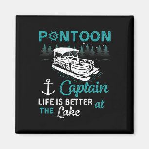 Pontoon Captain Life Is Better At The Lake Pontoon Magnet