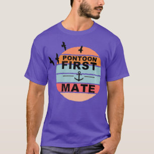 Pontoon First Mate Pontooning Boating Boat River V T-Shirt