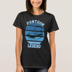 Pontoon Legend Retro Vintage Water Pontooning Moto T-Shirt