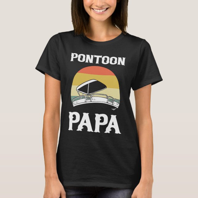 Pontoon Papa Pontoon Boating Boat Captain T-Shirt (Front)