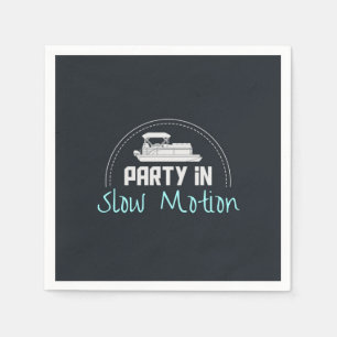 Pontoon Party in slow motion Napkin