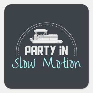 Pontoon Party in slow motion Square Sticker
