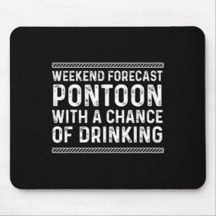 Pontoon Pontooning Pontoon Boat Lake Toon Pantoon  Mouse Mat