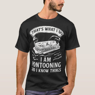 Pontoon Pontooning Toon Pantoon Pontoon Boat Lake T-Shirt