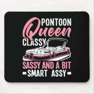 Pontoon Queen Cly Sy And A Bit Smart Y  Mouse Mat