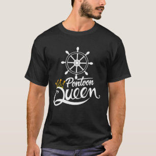 Pontoon Queen Pontoon Boat Accessories T-Shirt
