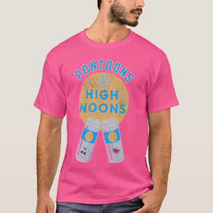 Pontoons and High Noons Girls Trip Lake T-Shirt