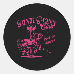 Pony And Heels Lover Pink Girls Clubs Cowgirl  Classic Round Sticker