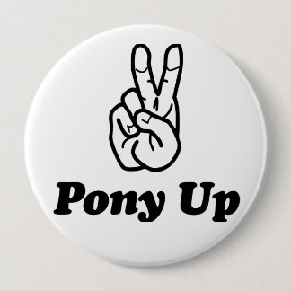 PonyUp Button