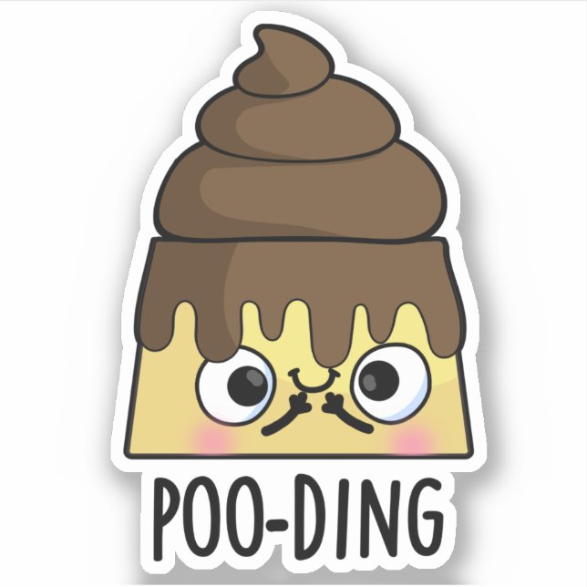 Poo-ding Funny Poop Pudding Pun  (Front)
