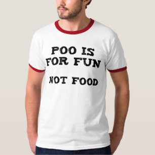 Poo is for Fun T-Shirt