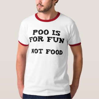 Poo is for Fun T-Shirt