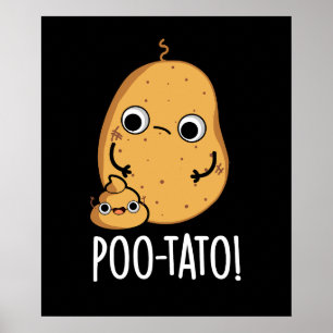 Poo-tato Funny Veggie Poop Pun Dark BG Poster