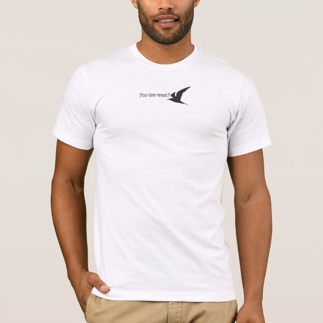Poo-Tee-Weet? T-Shirt (Front)