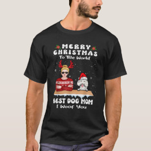 Poodle Christmas To The World Best Dog Mom Funny X T-Shirt