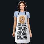Poodle Cockerpoo Every Snack You Make Apron<br><div class="desc">Poodle Cockerpoo Dog Every Snack You Make Every meal you bake I'll Be Watching You - fun and cute aprons from Ricaso</div>