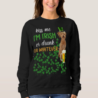 Poodle Crossbreed Kiss Me I'm Irish Or Drunk Or Wh Sweatshirt