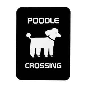 Poodle Crossing - White on Black - Customisable Magnet