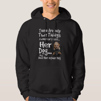 Poodle Dog A Woman Can't Resist Her Dog Dogs Lover Hoodie