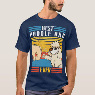 Poodle Dog And Daddy Hand To Hand Best Poodle Dad  T-Shirt
