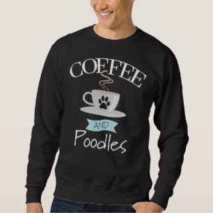 Poodle Dog Design Coffee Fitted Scoop Sweatshirt