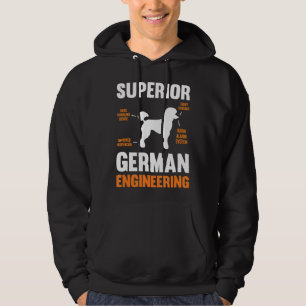 Poodle Dog Gifts Funny Superior German Engineering Hoodie