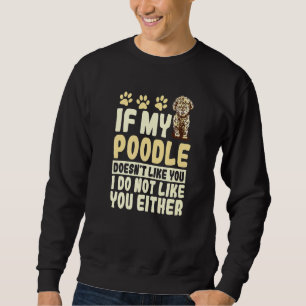 Poodle Dog Pet Owner Breeders Water Retriever Love Sweatshirt