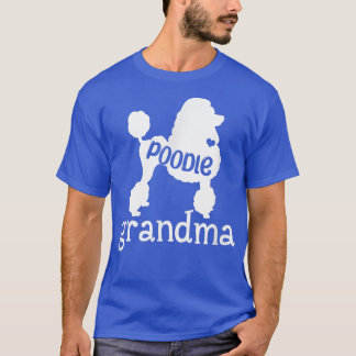 Poodle Grandma Gifts Cute Poodle Dog Lover Owner M T-Shirt