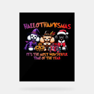 Poodle Halloween Thanksgiving Christmas Classic T- Acrylic Sign