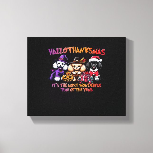 Poodle Halloween Thanksgiving Christmas Classic T- Canvas Print (Front)